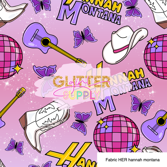Fabric HER hannah montana