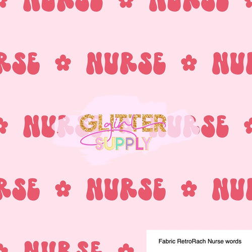 Fabric RetroRach Nurse words