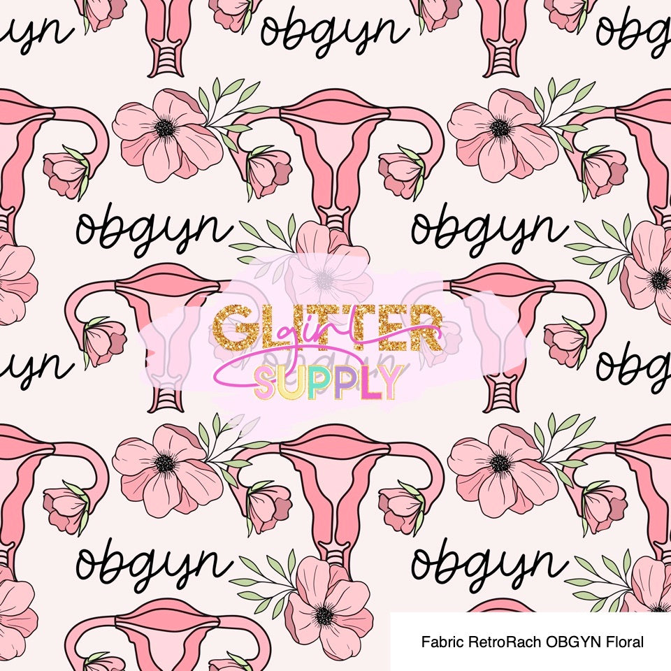 Fabric RetroRach OBGYN Floral