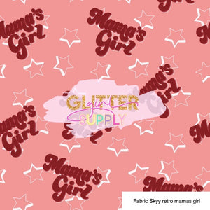 Fabric Skyy retro mamas girl